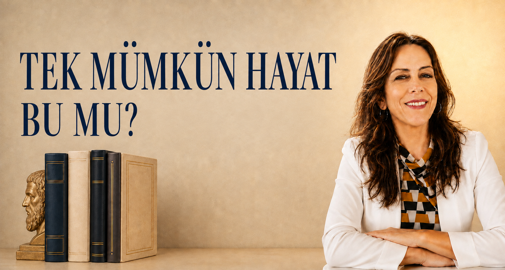 Tek mümkün hayat bu mu?